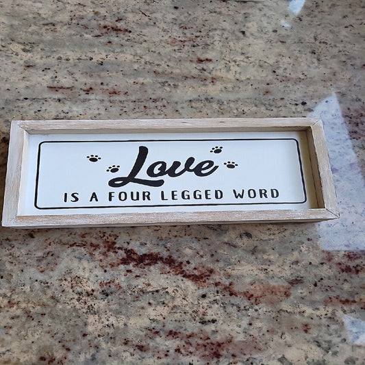 Decorative Wooden Sign - 'Love Is A Four-Legged Word'