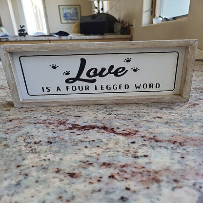 Decorative Wooden Sign -  'Love Is A Four-Legged Word'